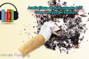 How to Quit Smoking (Cómo Dejar de Fumar)